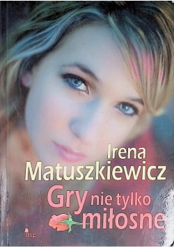 Gry nie tylko miłosne