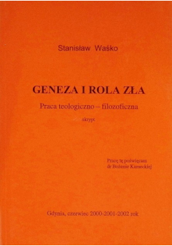 Geneza i rola zła praca teologiczno-filozoficzna