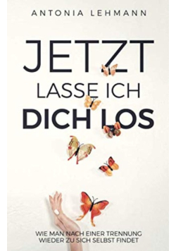Jetzt lasse ich dich los