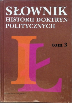 Słownik historii doktryn politycznych  Tom 3