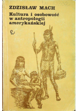 Kultura i osobowość w antropologii amerykańskiej