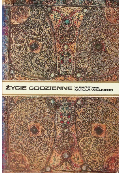 Życie codzienne w państwie Karola Wielkiego