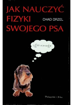 Jak nauczyć fizyki swojego psa