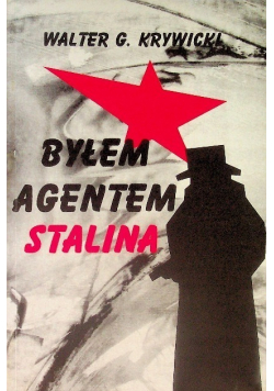Byłem agentem Stalina