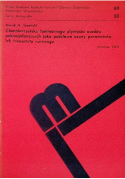 Charakterystyka laminarnego płynięcia osadów pokoagulacyjnych