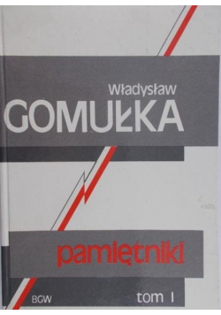 Pamiętniki, Tom I