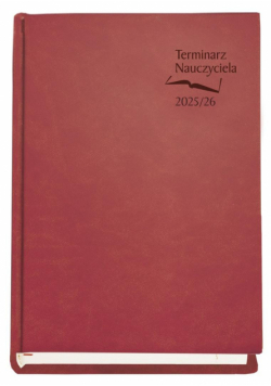 Terminarz Nauczyciela 2025/2026 bordo