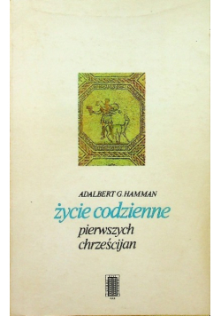 Życie codzienne pierwszych chrześcijan
