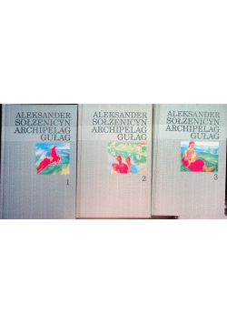 Archipelag Gułag Tom od 1 do 3