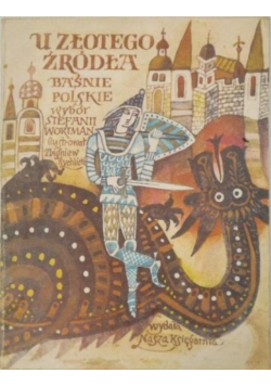 U złotego źródła Baśnie polskie