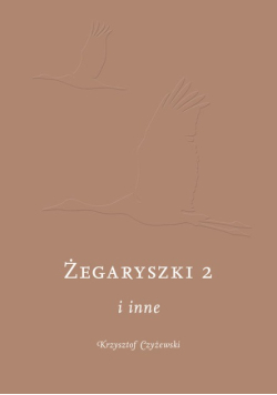 Żegaryszki 2 i inne