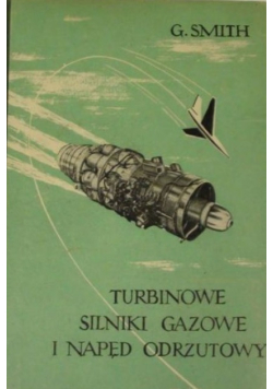 Turbinowe silniki gazowe i napęd odrzutowy
