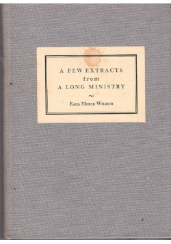 A Few Extracts from A Long Ministry