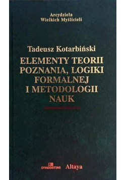 Elementy teorii poznania logiki formalnej i metodologii nauk