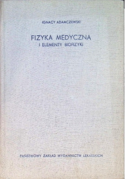 Fizyka Medyczna i elementy biofizyki