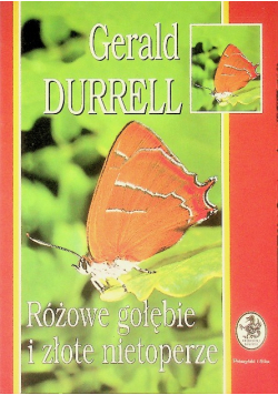 Różowe gołębie i złote nietoperze