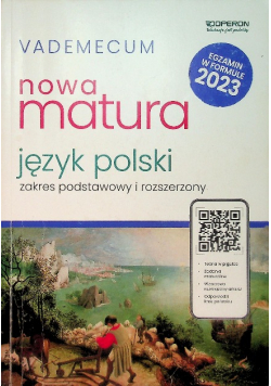 Vademecum Matura 2024 Język polski Zakres podstawowy i rozszerzony