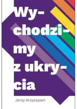 Wychodzimy z ukrycia