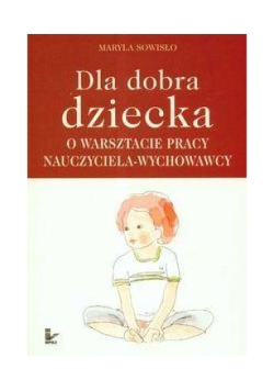 Dla dobra dziecka