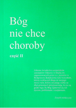 Bóg nie chce choroby Część 2