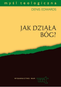 Jak działa Bóg