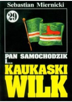 Pan Samochodzik i Kaukaski Wilk Tom 29