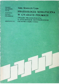 Frazeologia somatyczna w gwarach polskich