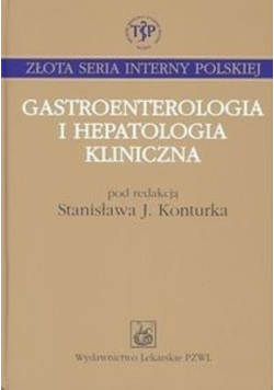 Gastroenterologia i hepatologia kliniczna