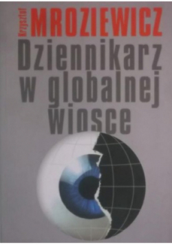 Dziennikarz w globalnej wiosce