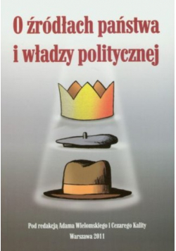 O źródłach państwa i władzy politycznej