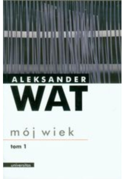 Mój wiek Tom I