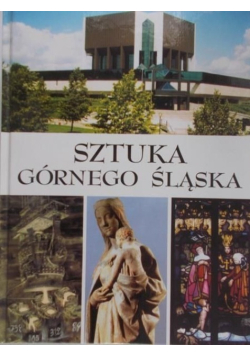 Sztuka Górnego Śląska
