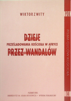 Dzieje prześladowania kościoła w Afryce przez Wandalów