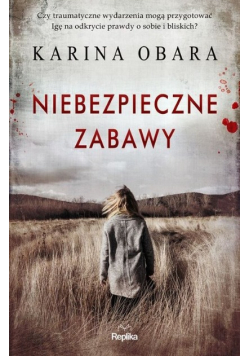 Niebezpieczne zabawy