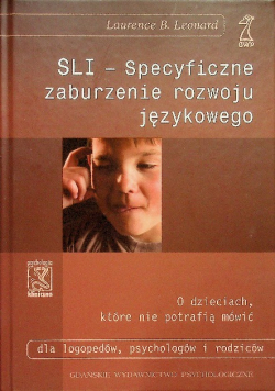 SLI Specyficzne zaburzenie rozwoju językowego