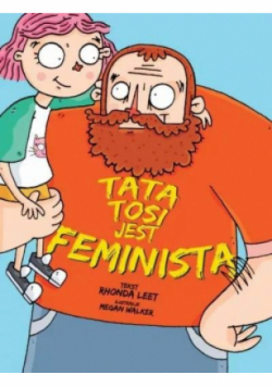 Tata Tosi jest feministą
