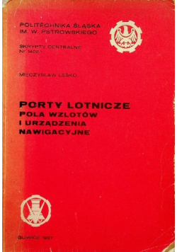 Porty lotnicze Pola wzlotów i urządzenia nawigacyjne