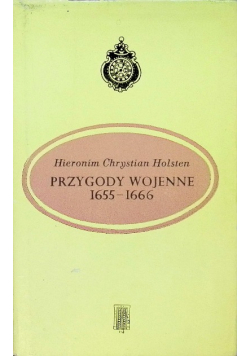 Przygody wojenne 1655 - 1666