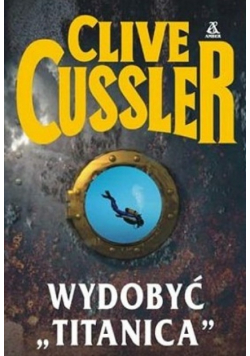 Wydobyć ,,Titanica''