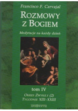 carvajal rozmowy z bogiem IV