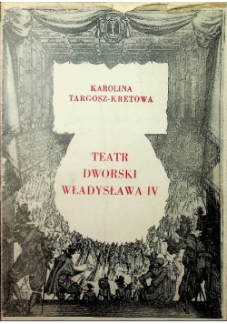 Teatr dworski Władysława IV