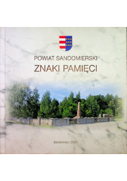 Powiat sandomierski Znaki pamięci
