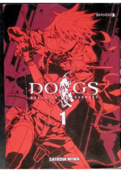 Dogs / Bullets & Carnage 1