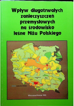 Wpływ długotrwałych zanieczyszczeń przemysłowych