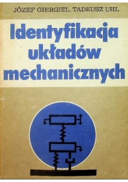 Identyfikacja układów mechanicznych