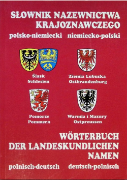 Słownik nazewnictwa krajoznawczego polsko - niemiecki i niemiecko - polski