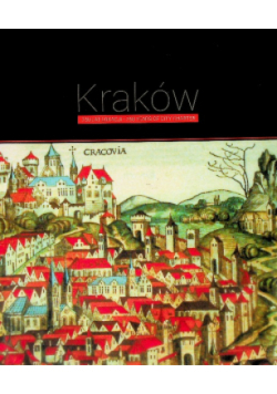Kraków 760 lat lokacji