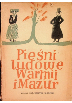 Pieśni ludowe i Warmii i Mazur