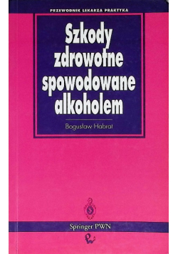 Szkody zdrowotne spowodowane alkoholem