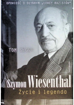 Szymon Wiesenthal Życie i legenda